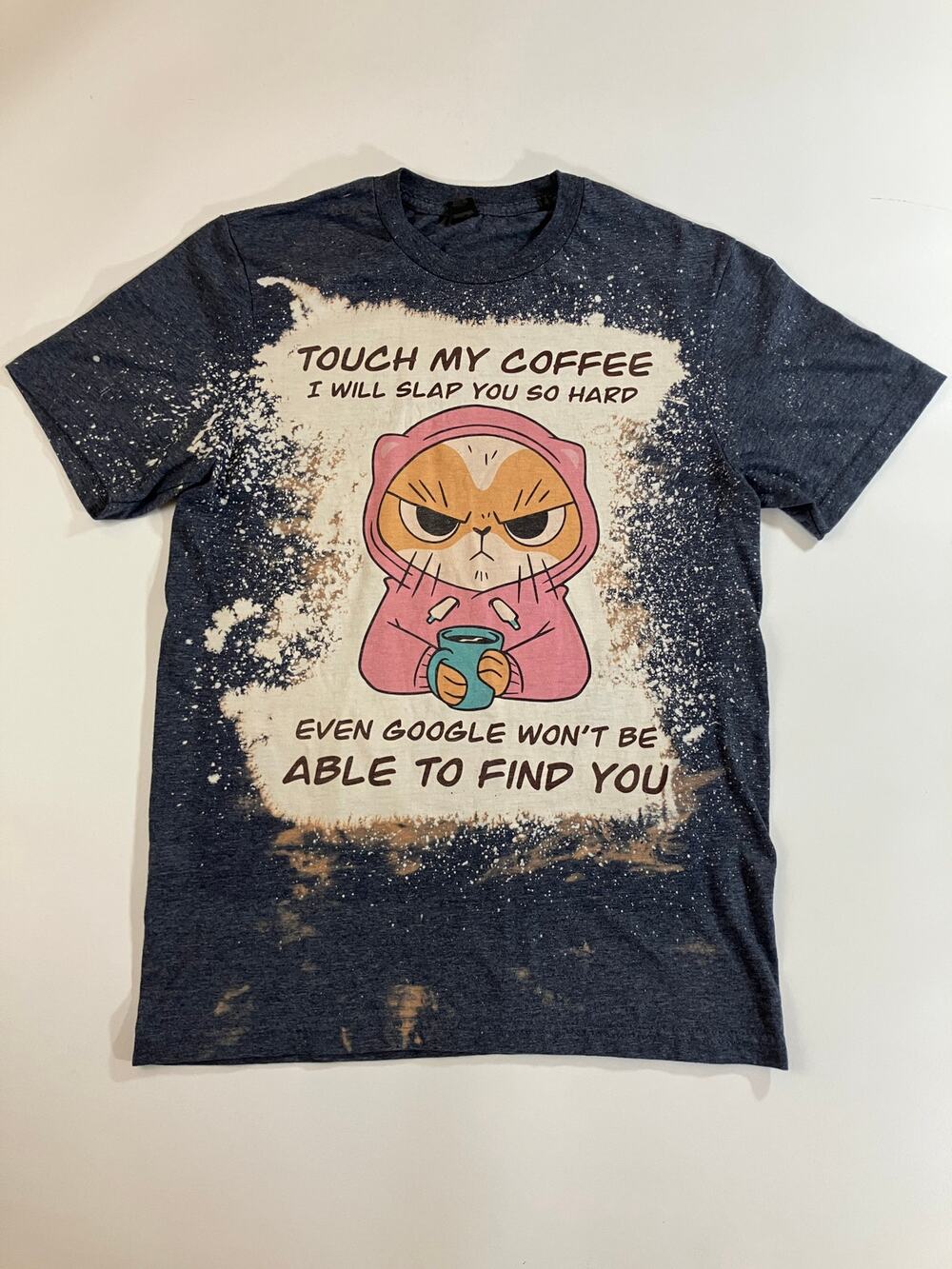 Funny Cat Coffee Graphic T-Shirt Bleach Splatter Blue “Touch My Coffee” Tee